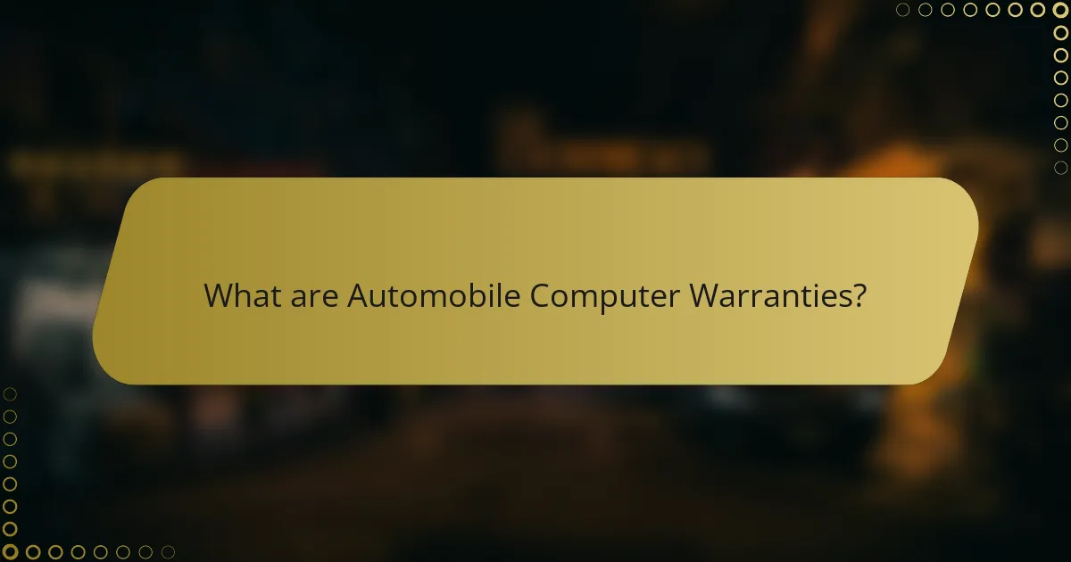 What are Automobile Computer Warranties?