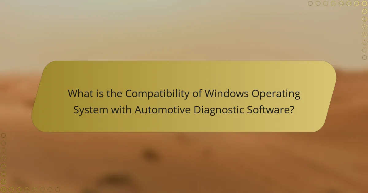 What is the Compatibility of Windows Operating System with Automotive Diagnostic Software?